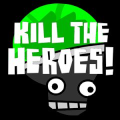 Kill the Heroes