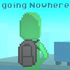 Going Nowhere