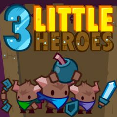 3 Little Heroes