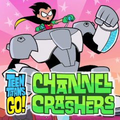 Teen Titans Go! Channel Crashers