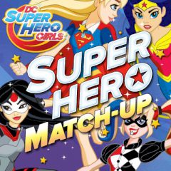 DC Super Hero Girls Super Hero Match-up