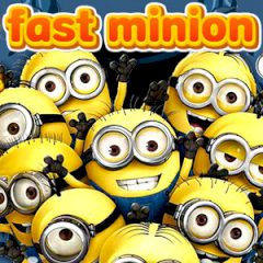 Fast Minion