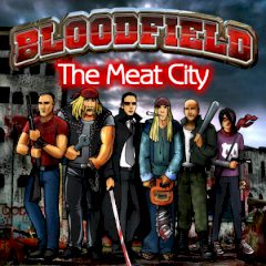 Bloodfield. The Meat City