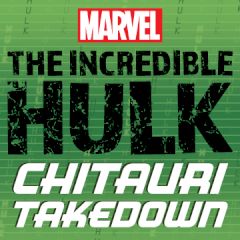 The Incredible Hulk Chitauri Takedown