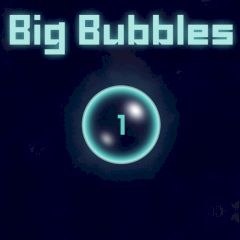 Big Bubbles Big Bubbles