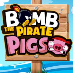 Bomb the Pirate Pigs