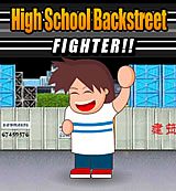 High School Backstreet. Fighter High School Backstreet. Fighter